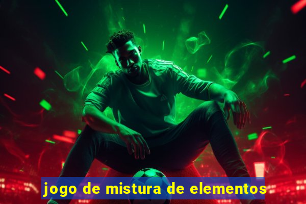 jogo de mistura de elementos